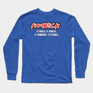 Fry-Quick Long Sleeve T-Shirt